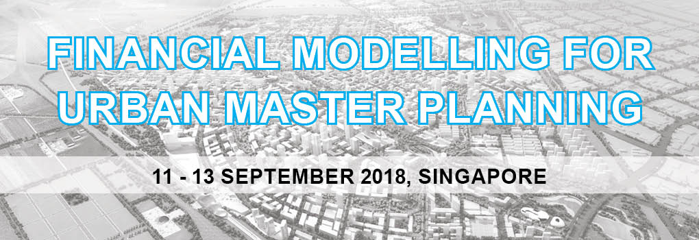 Financial Modelling for Urban Master Planning Masterclass 2018